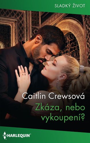 Zkáza, nebo vykoupení? - Caitlin Crews
