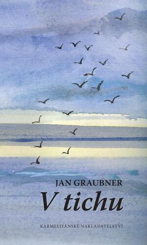 Kniha V tichu - Jan Graubner