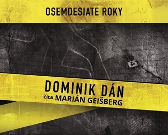 Set Osemdesiate roky (3 CD - D. Dán) - audioknihy