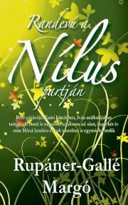 Kniha Randevú a Nílus partján - Margó Rupáner-Gallé