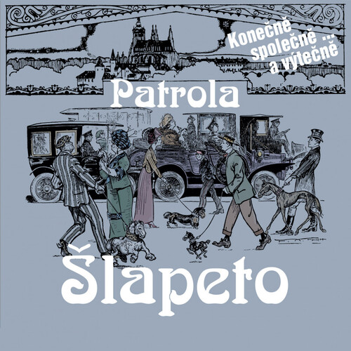 Patrola/Šlapeto - Konečně společně... a výtečně 3CD