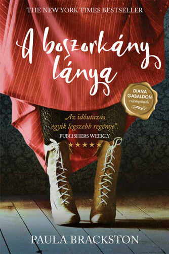 A boszorkány lánya - Paula Brackston,Eszter Hoppán