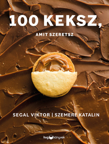 100 keksz, amit szeretsz - Viktor Segal,Katalin Szemere