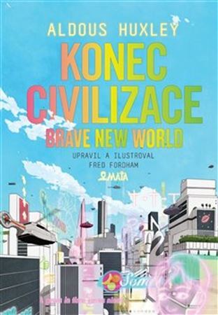 Konec civilizace - Aldous Huxley