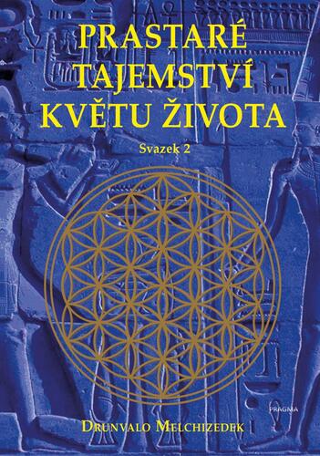 Prastaré tajemství květu života - sv.2, 3. vydanie