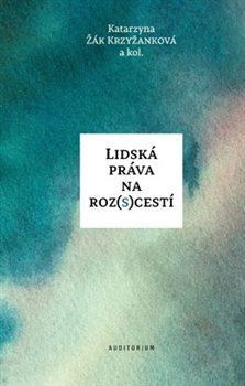 Kniha Lidská práva na roz(s)cestí