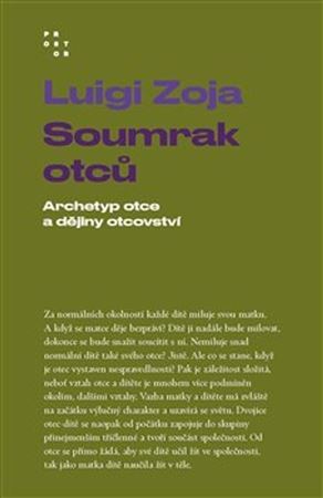 Soumrak otců - Luigi Zoja