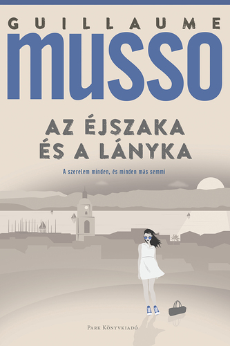 Kniha Az éjszaka és a lányka - Guillaume Musso