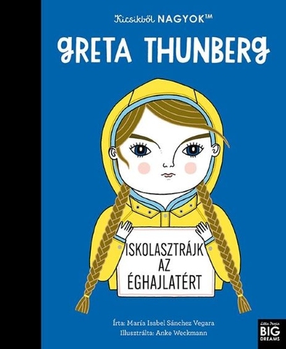 Kniha Kicsikből NAGYOK - Greta Thunberg - Isabel Sanchez Vegara