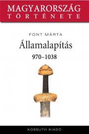 Kniha Államalapítás - Márta Font
