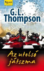 Az utolsó játszma - G. L. Thompson