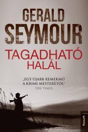 Kniha Tagadható halál - Gerald Seymour
