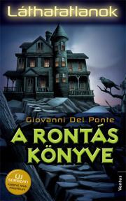 A Rontás Könyve - Del Ponte Giovanni