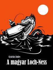 Kniha A magyar Loch-Ness - Endre Gyárfás