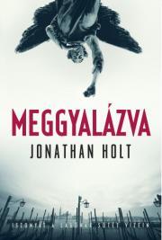 Kniha Meggyalázva - Jonathan Holt