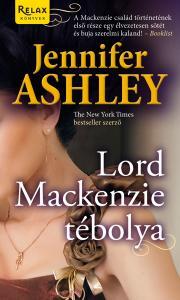 Lord Mackenzie tébolya - Jennifer Ashley