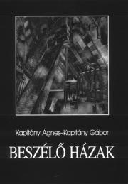 Kniha Beszélő házak - Ágnes Kapitány,Gábor Kapitány