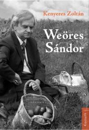 Kniha Weöres Sándor - Zoltán Kenyeres