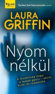 Kniha Nyom nélkül - Laura Griffin
