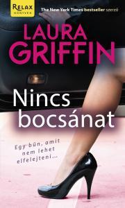 Kniha Nincs bocsánat - Laura Griffin