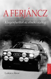 Kniha A Ferjáncz - Ákos Lukácsi