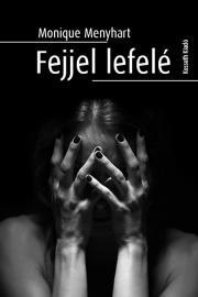 Kniha Fejjel lefelé - Menyhart Monique