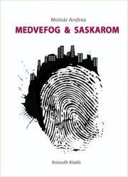 Kniha Medvefog & Saskarom - Andrea Molnár