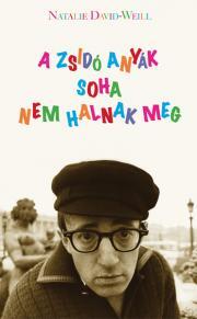 A zsidó anyák soha nem halnak meg - Natalie David-Weill kúpite na Panta Rhei