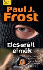 Kniha Elcserélt elmék - Frost Paul J.