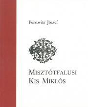 Misztótfalusi Kis Miklós - Persovits József