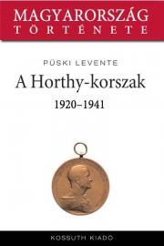 Kniha A Horthy-korszak - Püski Levente