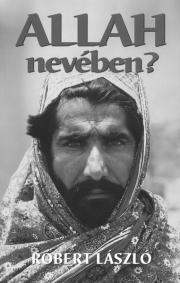 Allah nevében - Róbert László kúpite na Panta Rhei