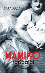Kniha Mamiko nappalai - Sára Júlia