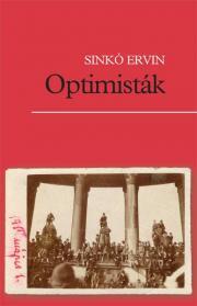Kniha Optimisták - Sinkó Ervin