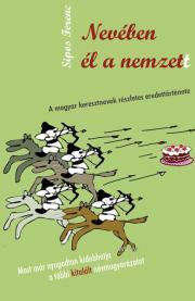 Kniha Nevében él a nemzet(t) - Ferenc Sipos