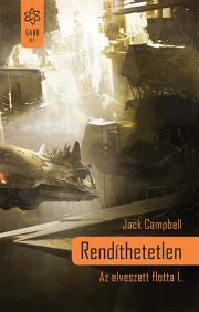 Kniha Rendíthetetlen - Jack Campbell