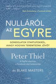 Kniha Nulláról az egyre - Blake Masters,Peter Thiel