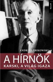 A hírnök - Zbikowski Andrzej
