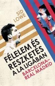 Félelem és reszketés a La Ligában - Sid Lowe kúpite na Panta Rhei