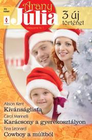 Kniha Arany Júlia 24. - Alison Kent,Leonard Tina,Carol Marinelli