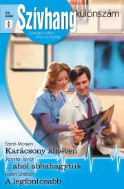 Kniha Szívhang különszám 25. - Sarah Morgan,Shelton Helen,Taylor Jennifer