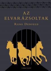 Kniha Az elvarázsoltak - Rene Denfeld