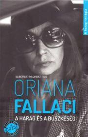 A harag és a büszkeség - Oriana Fallaci