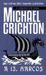 Kniha A 13. harcos - Michael Crichton