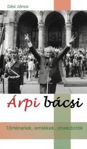 Árpi bácsi - János Dési kúpite na Panta Rhei