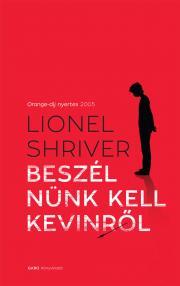 Kniha Beszélnünk kell Kevinről - Lionel Shriver