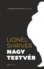 Kniha Nagytestvér - Lionel Shriver
