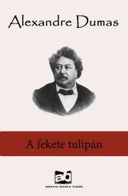 A fekete tulipán - Alexandre Dumas kúpite na Panta Rhei