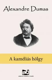 A kaméliás hölgy - Alexandre Dumas