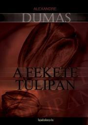 A fekete tulipán - Alexandre Dumas
